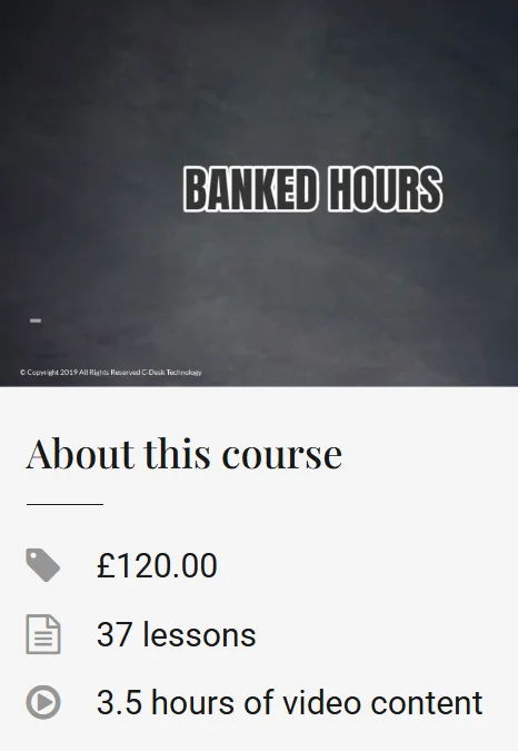 Cover image of our on-line course: Banked Hours. 3.5 hours of video and examples on how to use Banked Hours